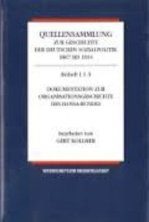 Quellensammlung zur Geschichte der deutschen Sozialpolitik 1867-1914 / Die Sozialpolitik in den letzten Friedensjahren des Kaiserreichs (1905-1914) von Born,  Karl E, Henning,  Hansjoachim, Rassow,  Peter, Tennstedt,  Florian