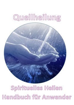 Quellheilung von Keil-Biegel,  Gwaiden