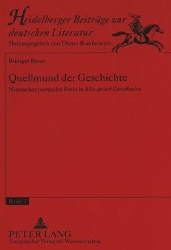 Quellmund der Geschichte von Braun,  Rüdiger