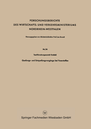 Quellungs- und Entquellungsvorgänge bei Faserstoffen von Textilforschungsanstalt Krefeld