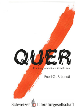 Quer von Luedi,  Fred G. F.