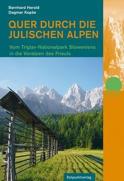 Quer durch die Julischen Alpen von Herold,  Bernhard, Kopše,  Dagmar