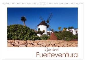 Quer durch Fuerteventura (Wandkalender 2024 DIN A4 quer), CALVENDO Monatskalender von M. Laube,  Lucy