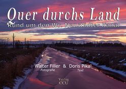 Quer durchs Land von Filler,  Walter, Pikal,  Doris