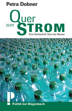 Quer zum Strom von Dobner,  Petra