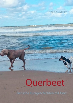 Querbeet von Miller,  Anais C.