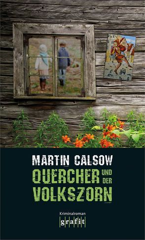 Quercher und der Volkszorn von Calsow,  Martin