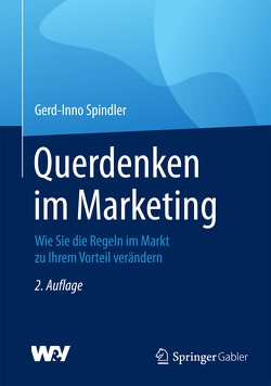 Querdenken im Marketing von Spindler,  Gerd-Inno