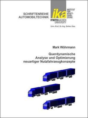 Querdynamische Analyse und Optimierung neuartiger Nutzfahrzeugkonzepte von Wöhrmann,  Mark