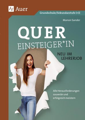 Quereinsteiger*in – neu im Lehrerjob von Sander,  Manon