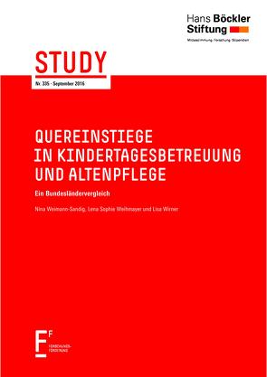 Quereinstiege in Kindertagesbetreuung und Altenpflege von Weihmayer,  Lena Sophie, Weinmann-Sandig,  Nina, Wirner,  Lisa