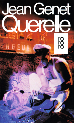 Querelle von Genet,  Jean, Uecker-Lutz,  Ruth