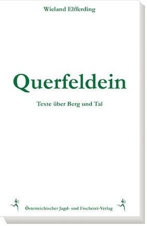 Querfeldein von Elfferding,  Wieland