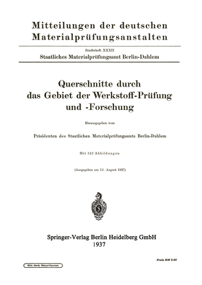 Querschnitte durch das Gebiet der Werkstoff-Prüfung und -Forschung