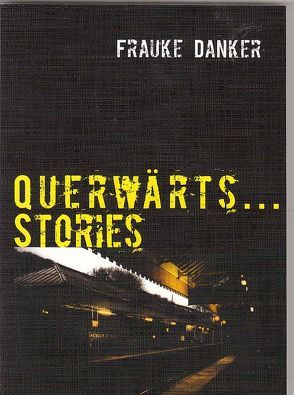 Querwärts…Stories