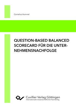 Question-based Balanced Scorecard für die Unternehmensnachfolge von Hummel,  Cornelius