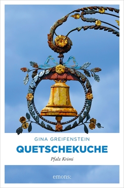 Quetschekuche von Greifenstein,  Gina