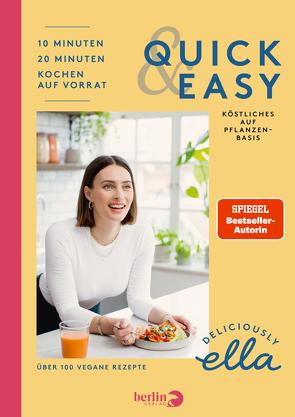 Deliciously Ella. Quick & Easy von Mills (Woodward),  Ella, Reinhart,  Franka, Stoll,  Cornelia