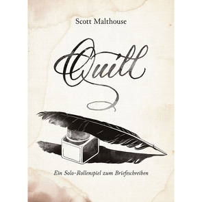 Quill von Malthouse,  Scott, Weiß,  Axel, Widmer,  Markus