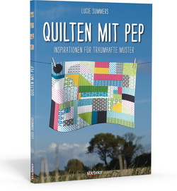 Quilten mit Pep von Summers,  Lucie