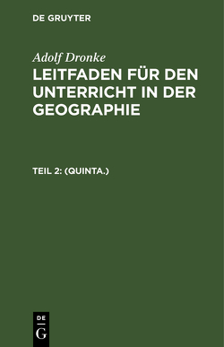 (Quinta.) von Dronke,  Ad.