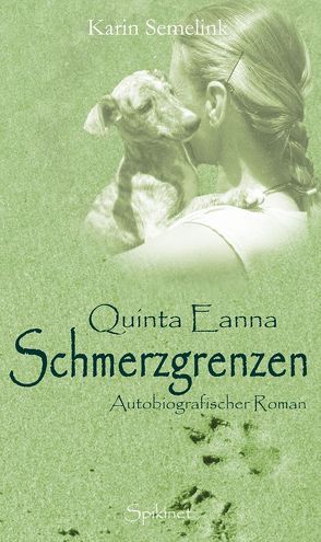 Quinta Eanna – Schmerzgrenzen von Semelink,  Karin