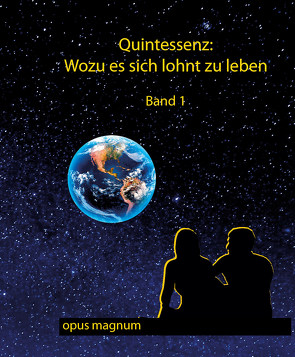 Quintessenz – Wofür es sich lohnt zu leben von Müller,  Anette, Müller,  Lutz