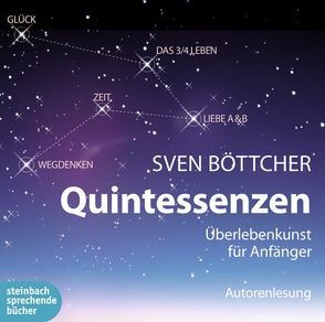 Quintessenzen von Böttcher,  Sven