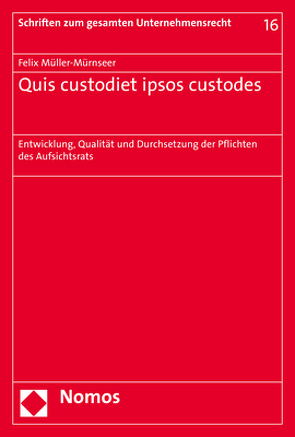 Quis custodiet ipsos custodes von Müller-Mürnseer,  Felix