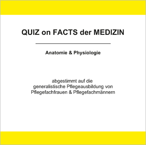 Quiz on Facts der Medizin / Anatomie & Physiologie von Rosenkranz,  Jürgen