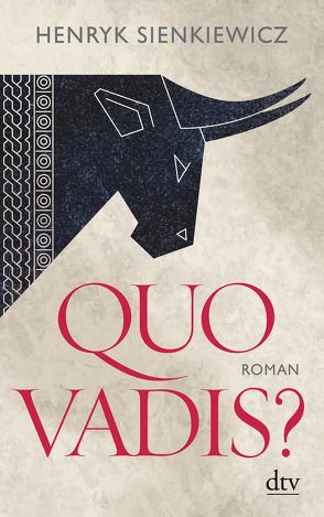 Quo vadis? von Bolinski,  J., Erb,  Marga, Erb,  Roland, Sienkiewicz,  Henryk