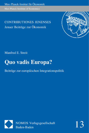 Quo vadis Europa? von Streit,  Manfred E