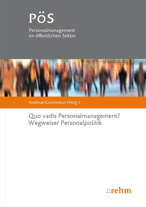 Quo vadis Personalmanagement? von Gourmelon,  Andreas