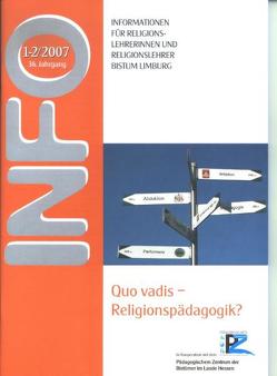 Quo vadis – Religionspädagogik? von Fischedick,  Walter, Heuser,  August, Merten,  Bernhard, Nordhofen,  Eckhard, Ramb,  Martin, Riegel,  Ulrich, Ruster,  Thomas, Sauer,  Katharina, Stillbauer,  Thomas, Walter-Guthell,  Doris, Werner,  Matthias