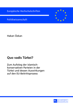 Quo vadis Türkei? von Özkan,  Hakan