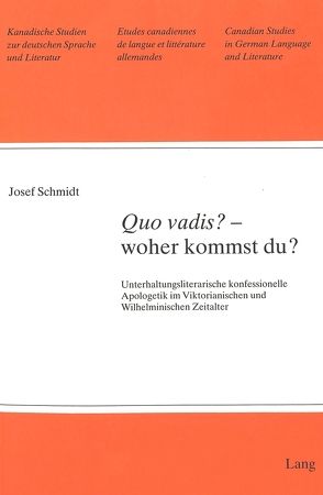 «Quo vadis?» – woher kommst du? von Schmidt,  Josef