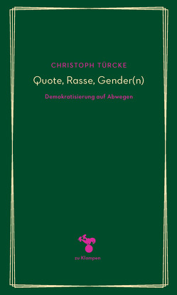 Quote, Rasse, Gender(n) von Türcke,  Christoph