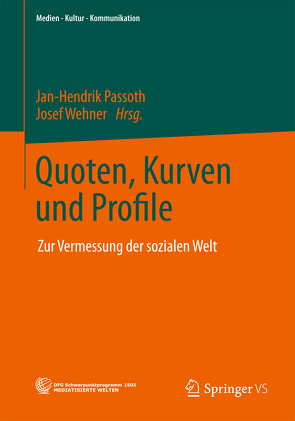 Quoten, Kurven und Profile von Passoth,  Jan-Hendrik, Wehner,  Josef