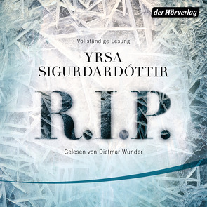 R.I.P. von Sigurdardóttir,  Yrsa, Wolff,  Anika, Wunder,  Dietmar