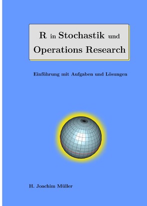 R in Stochastik und Operations Research von Müller,  H. Joachim