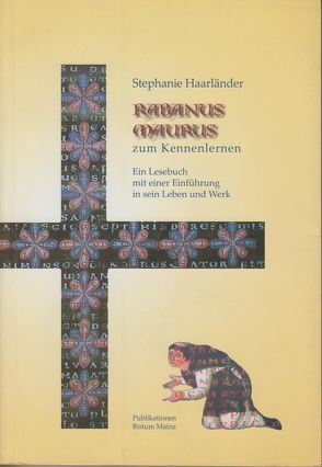 Rabanus Maurus zum Kennenlernen von Haarländer,  Stephanie, Nichtweiss,  Barbara