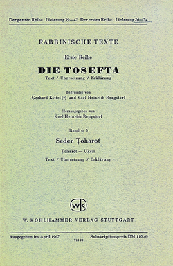 Rabbinische Texte, Erste Reihe: Die Tosefta. Band VI: Seder Toharot von Lisowsky,  Gerhard, Mayer,  Günter, Rengstorf,  Karl Heinrich, Schereschewsky,  Emanuel