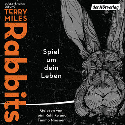 Rabbits. Spiel um dein Leben von Marinovic,  Ivana, Miles,  Terry, Niesner,  Timmo, Ruhnke,  Toini