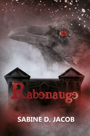 Rabenauge von Jacob,  Sabine D.
