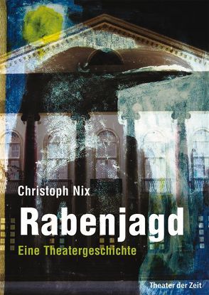 Rabenjagd von Nix,  Christoph