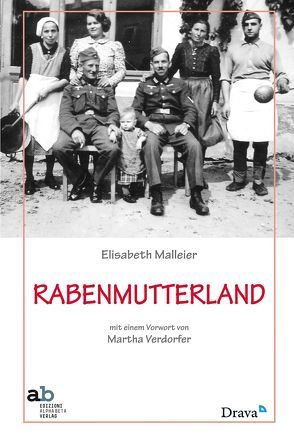 Rabenmutterland von Malleier,  Elisabeth