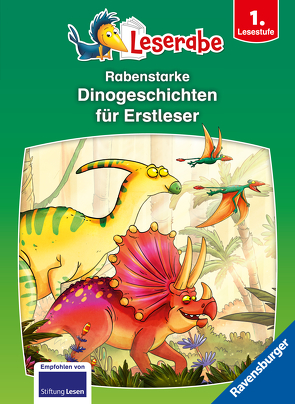 Rabenstarke Dinogeschichten für Erstleser – Leserabe ab 1. Klasse – Erstlesebuch für Kinder ab 6 Jahren von Hartmann,  Jörg, Klein,  Martin, Leopé, Nöldner,  Pascal