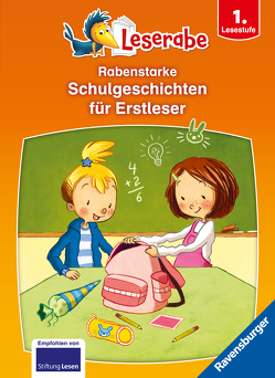 Rabenstarke Schulgeschichten für Erstleser – Leserabe ab 1. Klasse – Erstlesebuch für Kinder ab 6 Jahren von Allert,  Judith, Ben-Arab,  Màriam, Broska,  Elke, Kiel,  Anja