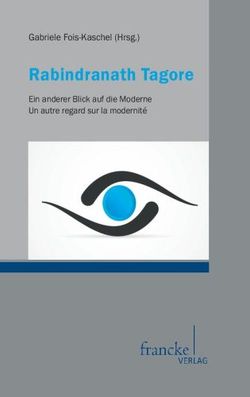 Rabindranath Tagore von Fois-Kaschel,  Gabriele