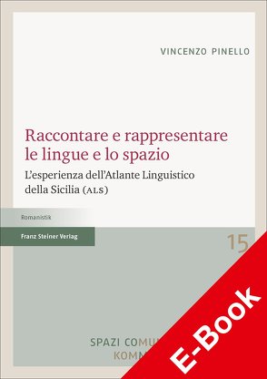 Raccontare e rappresentare le lingue e lo spazio von Pinello,  Vincenzo